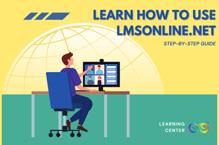 Learn How to use LMSOnline.Net